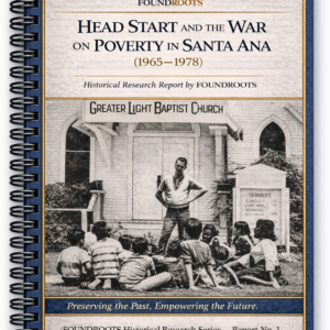 Head Start and the War on Poverty in Santa Ana (1965–1978) Licensing Edition